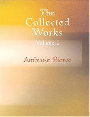 image of The Collected Works of Ambrose Bierce, Volume 1