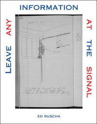 Leave Any Information at the Signal: Writings, In