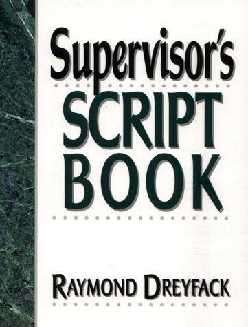 Supervisor's Script Book by Raymond Dreyfack | Paperback | 1996-01 ...