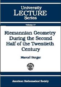 Riemannian Geometry During the Second Half of the Twentieth Century. University Lecture Series,...