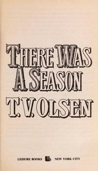 There Was a Season by Theodore V. Olsen - 1994-09