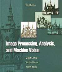 Image Processing, Analysis, and Machine Vision