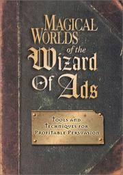 Magical Worlds of the Wizard of Ads: Tools and Techniques for Profitable Persuasion by Roy H Williams - Paperback - Paperback - from Michael Elder Bookseller (SKU: 052318 23C3S2)