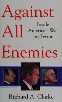 cover of Against All Enemies : Inside America's War on Terror
