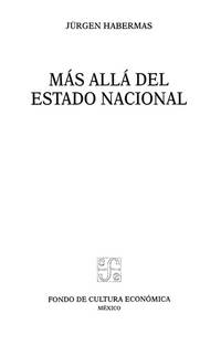 MÃ¡s allÃ¡ del Estado nacional by Habermas, JÃ¼rgen - 2006