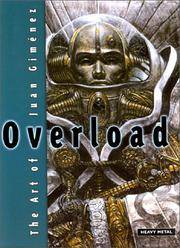 The Art of Juan Gimenez, Overload