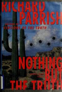 Nothing But the Truth: 2A Joshua Rabb Novel