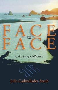 Face To Face: A Poetry Collection (FINE COPY OF SCARCE FIRST PAPERBACK EDITION, FIRST PRINTING...