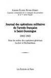 Journal des operations militaires de l'armee francaise Saint-Domingue 1802-1803