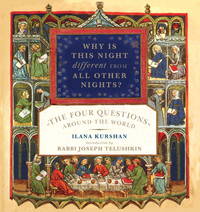 Why Is This Night Different from All Other Nights?: "The Four Questions" Around the World by Ilana Kurshan - Hardcover - 2008-03-04 - from Amazing Books & Records (SKU: Sq19385)