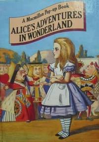 Alice&#039;s Adventures in Wonderland (pop-up) by Lewis Carroll