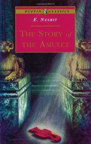 image of The Story of the Amulet (Puffin Classics)