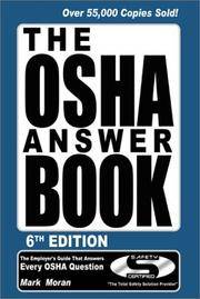 The OSHA Answer Book: The Employers Manual That Answers Every OSHA Question