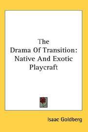 cover of The Drama Of Transition: Native And Exotic Playcraft