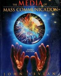 The Media of Mass Communication: Third (3rd) Edition (Instructor's Annotated Edition)