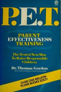 Parent Effectiveness Training (Plume) by Thomas Gordon - 1975-10-01