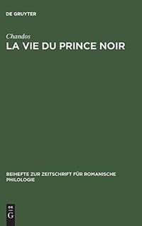 La Vie du Prince Noir by Chandos Herald