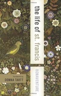 The Life of St. Francis (Harper Collins Spiritual Classics)