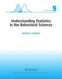 Understanding Statistics in the Behavioral Sciences Robert R. Pagano