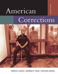 cover of American Corrections (with InfoTrac) (Available Titles CengageNOW)