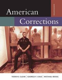 American Corrections (with InfoTrac) (Available Titles CengageNOW)