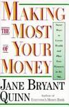 Making the Most of Your Money: a Comprehensive Guide to Financial Planning