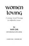 Women Loving: A Journey toward Becoming an Independent Woman