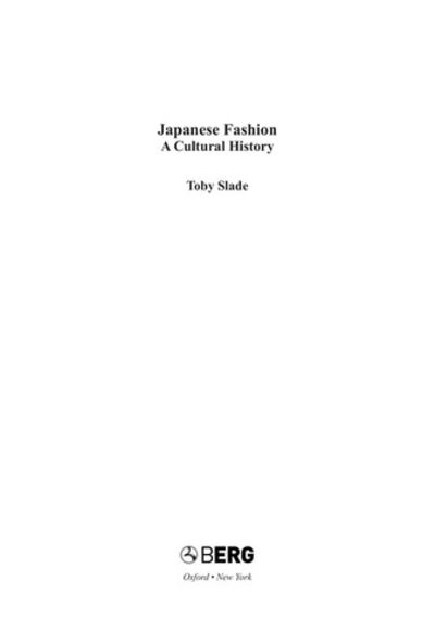 Japanese Fashion: A Cultural History by Slade, T | Paperback