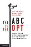 The ABC of the OPT: A Legal Lexicon of the Israeli Control over the Occupied Palestinian...