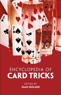 Encyclopedia of Card Tricks by Jean Hugard - 1974-06-01