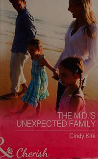 The M.D.'s Unexpected Family (Mills & Boon Cherish)