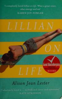 Lillian on Life by Lester, Alison Jean - 2015-07-02