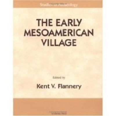 The Early Mesoamerican Village Archaeological Research Strategy for an