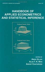 HANDBOOK OF APPLIED ECONOMETRICS AND STATISTICAL INFERENCE