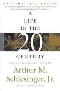 cover of A LIFE IN THE 20TH CENTURY Innocent Beginnings, 1917-1950