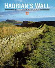 Hadrian&#039;s Wall : A Souvenir guide to the Roman wall by Breeze, David J - 1996