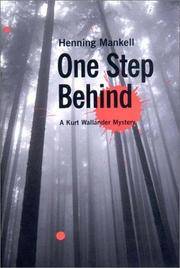 One Step Behind: A Kurt Wallander Mystery