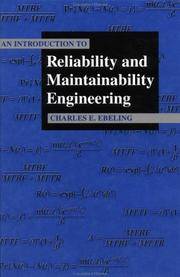 An Introduction To Reliability and Maintainability Engineering by Charles E. Ebeling - 1996