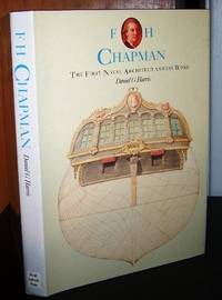 F.H. Chapman: The First Naval Architect and His Work