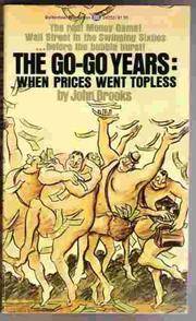 The Go-Go Years: When Prices Went Topless by John Brooks