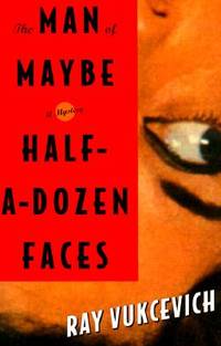 The Man of Maybe Half-A-Dozen Faces