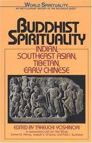 Buddhist Spirituality Volume One:  Indian, Southeast Asian, Tibetan, Early Chinese