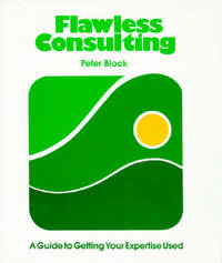 Flawless Consulting (ISBN: 9780893840525)