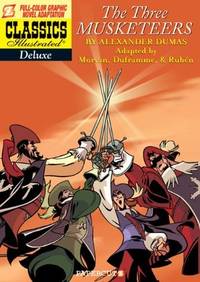 image of The Three Musketeers (Classics Illustrated Deluxe Graphic Nove)