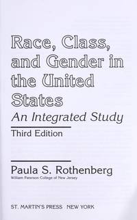 Race, Class, and Gender in the United States Older Edition by Rothenberg, Paula S - 1995