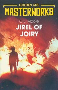 Jirel of Joiry (Golden Age Masterworks)