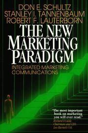 The New Marketing Paradigm: Integrated Marketing Communications