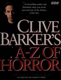 CLIVE BARKER'S A-Z OF HORROR by Stephen (Compiler) Jones - Paperback - Signed First Edition - 1997 - from Rob & June Edwards (SKU: 2626)