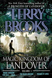 The Magic Kingdom of Landover Volume 1 : Magic Kingdom for Sale SOLD! - the Black Unicorn - Wizard at Large by Brooks, Terry