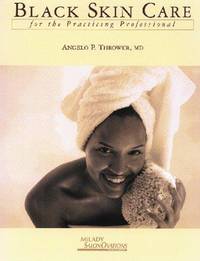 Black Skin Care for the Practicing Professional